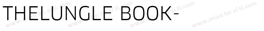 THELUNGLE BOOK字体转换